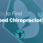 6 Tips to Find a Good Chiropractor